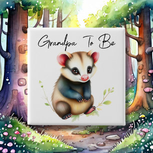Woodland Possum Grandpa To Be Baby Shower 15 Cm Square Badge