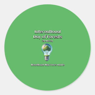 Woodland Warriors Unite. Day of Forests (IDF) Classic Round Sticker