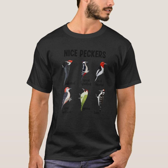 Woodpecker Nice Peckers Bird Watching T-Shirt (Front)