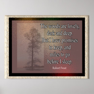 Woods are lovely- Robert Frost quote - art print