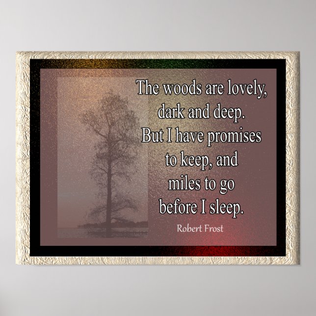 Woods are lovely- Robert Frost quote - art print (Front)