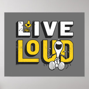 Woodstock & Snoopy - Live Loud Poster