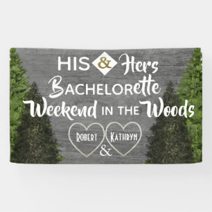 Woodsy His & Hers Bachelorette Party Banner