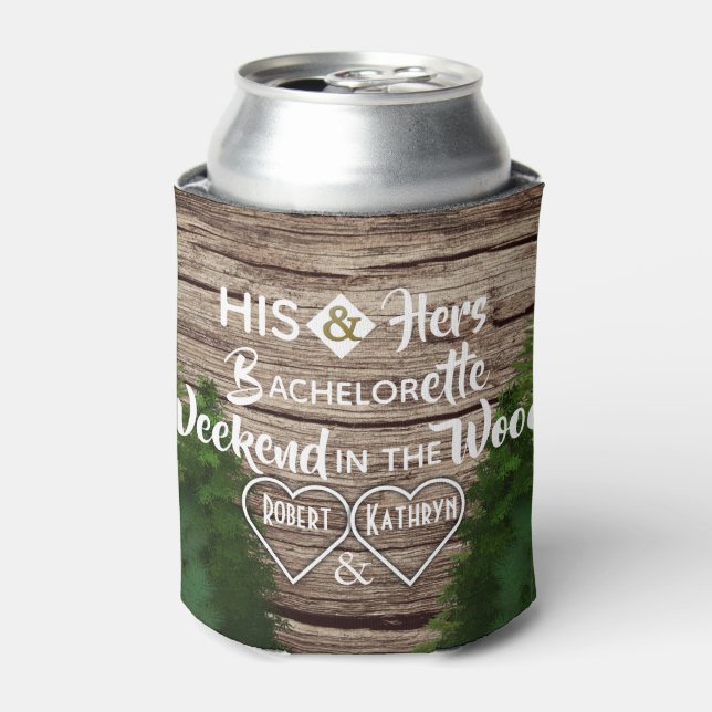 Woodsy "His & His" Bachelorette Party Can Cooler (Can Front)