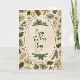 Woodsy nature evergreen leaves Happy Father's Day Card
