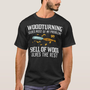 Woodturning Lathe Tools Project Woodturner T-Shirt