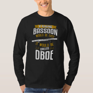 Woodwind Instrument Bassoonist & Bassoon Player 1 T-Shirt