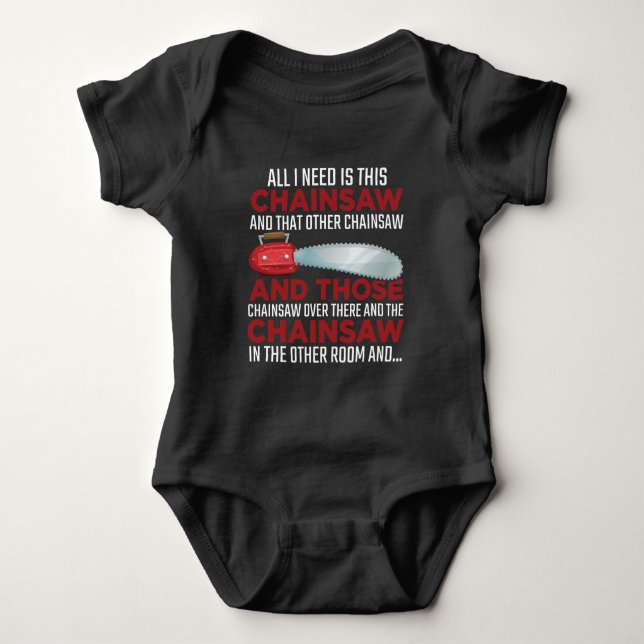 Woodworker Chainsaw lumberjack Logger Forest Baby Bodysuit (Front)
