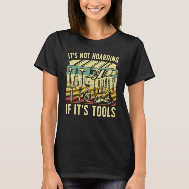 Woodworker For Men Carpenter Wood Working Tools T-Shirt (Front)