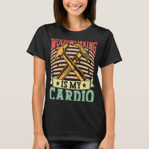 Woodworker Outfit Woodworking Carpenter for Men T-Shirt