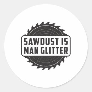 Woodworker Wood Carpenter Woodworking Funny Gift Classic Round Sticker