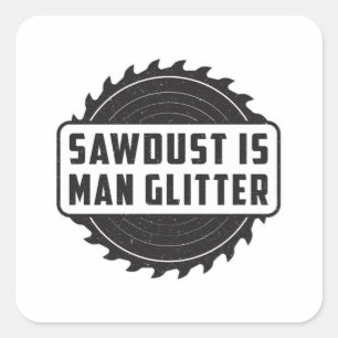 Woodworker Wood Carpenter Woodworking Funny Gift Square Sticker