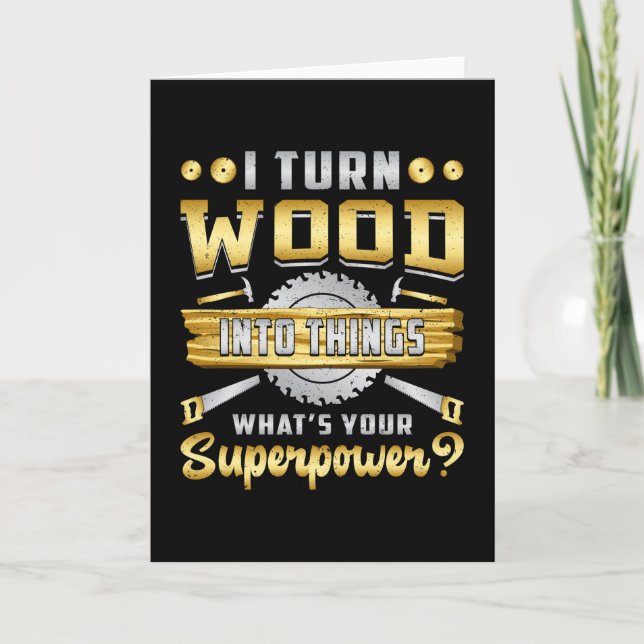 Woodworker Woodworking Carpenter Superpower Gift Card (Front)