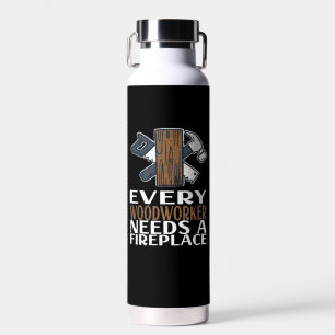 Woodworker Woodworking Gift Water Bottle