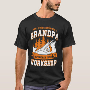 Woodworking Carpenter Wood Carpenter Grandpa T-Shirt