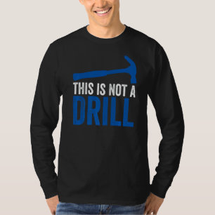Woodworking Handyman Hammer Carpenter This Is Not T-Shirt