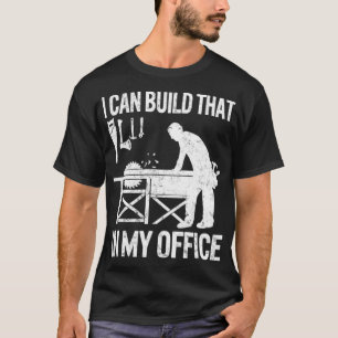 Woodworking  I Can Build That In My bagel space bi T-Shirt
