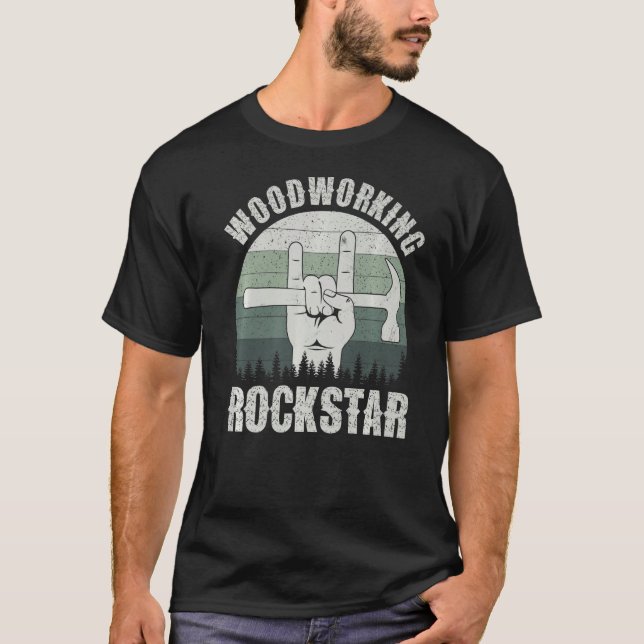 Woodworking rockstar, funny carpenter dad, retro c T-Shirt (Front)