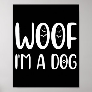 Woof A Dog Funny Halloween Dog Spooky Puppy Lover Poster
