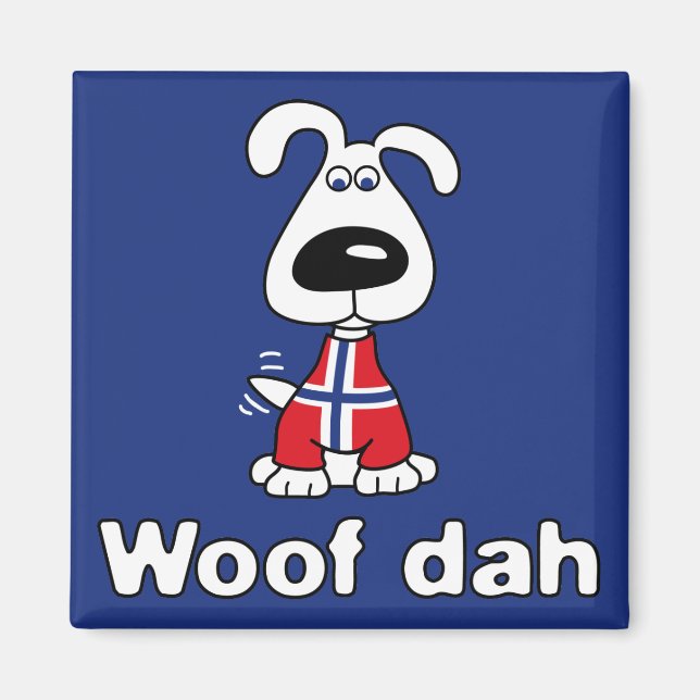 Woof Dah Magnet (Front)