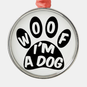 Woof I'm A Dog Metal Tree Decoration