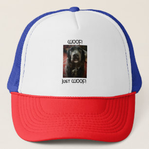 WOOF, JUST WOOF! TRUCKER HAT