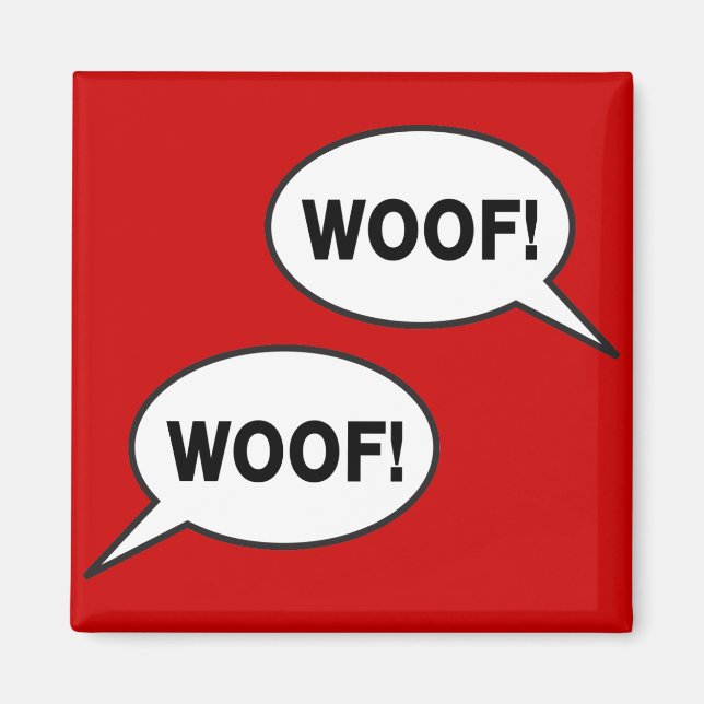 Woof Woof Magnet (Front)