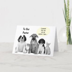 WOOF WOOF, TO OUR PASTOR ON BIRTHDAY CARD