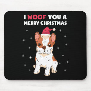 Woof You A Merry Christmas French Bulldog Dog Love Mouse Mat