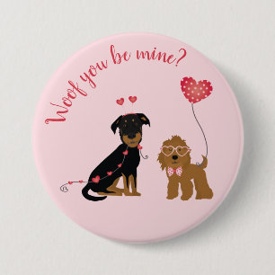 Woof You Be Mine Valentine Dogs 7.5 Cm Round Badge