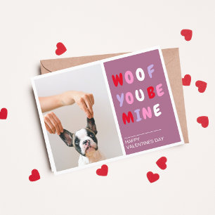 Woof You Be Mine Valentines Dog Postcard