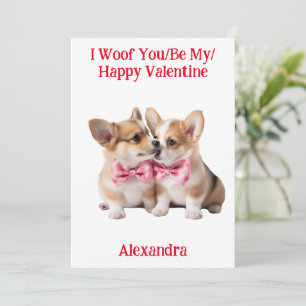 Woof You/Be My/Happy Valentine Corgi Holiday Card