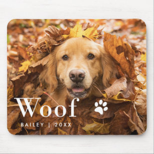 Woof   Your Dog's Photo and a Paw Print Mouse Mat