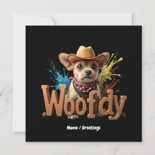 Woofdy Funny Western Cowboy Dog in Texas Invitation