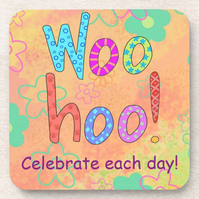 WooHoo Celebrate each day Word Text Art Coaster (Front)