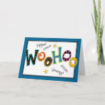 Woohoo Fun Add-any-age Birthday Greeting Card<br><div class="desc">Another Zigglets one-of-a-kind,  ORIGINAL birthday greeting you won't find elsewhere. Customise it by adding the birthday recipient's age. See more cards in Zigglets' store here at Zazzle. There's a direct link below.</div>