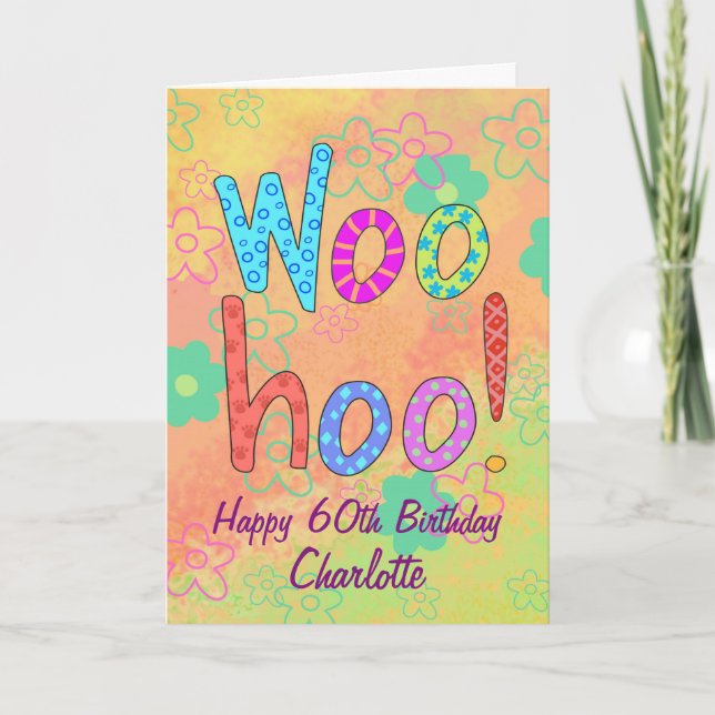 WooHoo Name Personalised Happy 60th Birthday Card (Front)