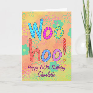WooHoo Name Personalised Happy 60th Birthday Card