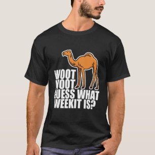 Woot Woot Guess What Week It Is T-Shirt