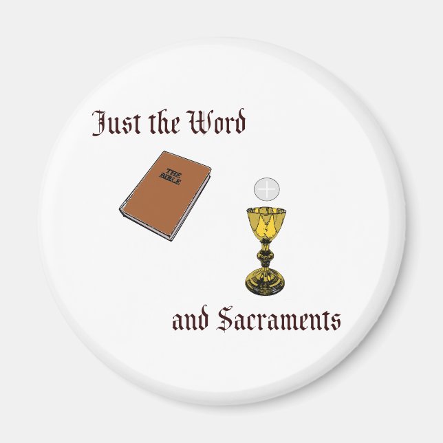 Word and Sacraments Magnet (Front)