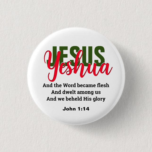 Word Became Flesh YESHUA JESUS Christian 3 Cm Round Badge (Front)