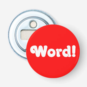 Word! Bottle Opener