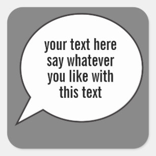 Word Bubble Speech Ballon with your words Square Sticker