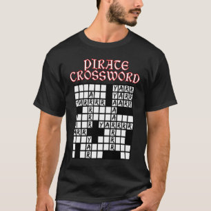 Word Finder Crossword Pirate Cruciverbalis Puzzle T-Shirt