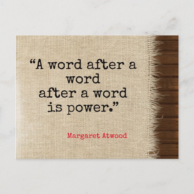 Word is Power Atwood Quote Postcard (Front)