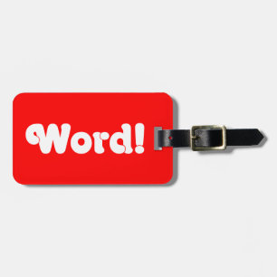Word! Luggage Tag