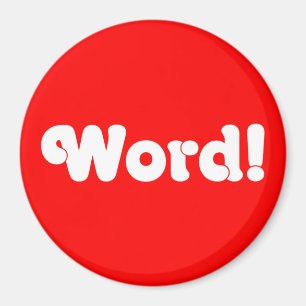 Word! Magnet