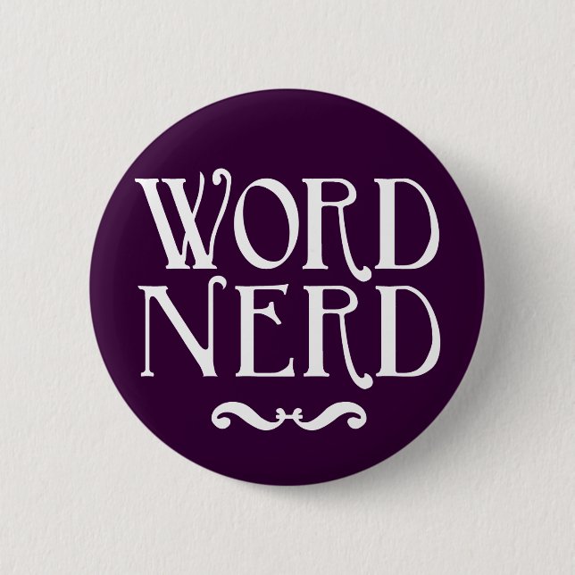 Word Nerd 6 Cm Round Badge (Front)