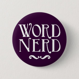 Word Nerd 6 Cm Round Badge