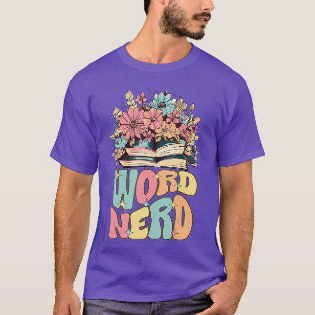 Word Nerd Book Reader Book Reading T-Shirt (Front)
